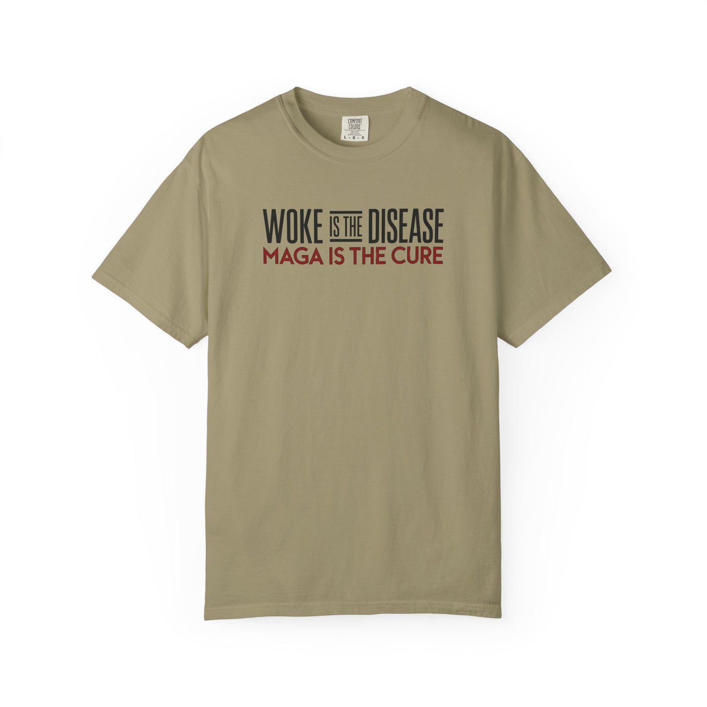 "Woke is the Disease - Maga is the Cure", Unisex T-shirt