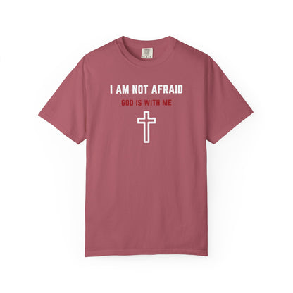"I am not Afraid", Unisex T-shirt (Dark Colors)