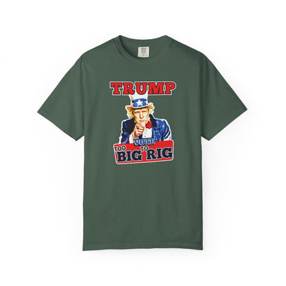"Trump - Too Big To Rig", Unisex T-shirt