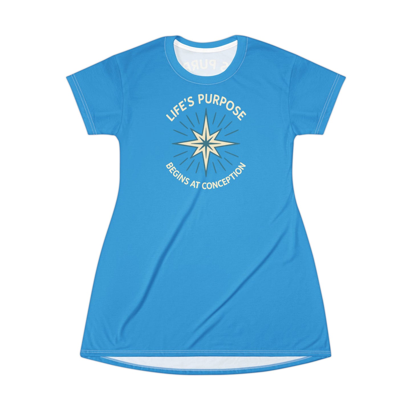 "Life's Purpose Begins at Conception #01", T-Shirt Dress (Antipodean Blue)