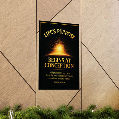 "Life's Purpose, Psalm 139:14", Poster