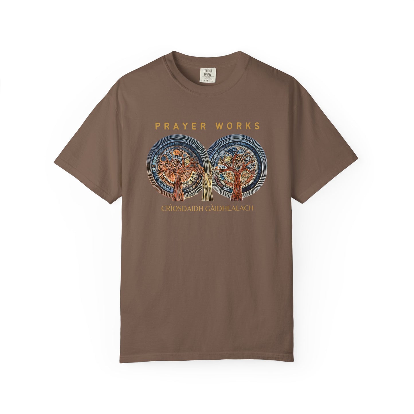 "Prayer Works - Criosdaidh Gàidhealach", Unisex T-shirt