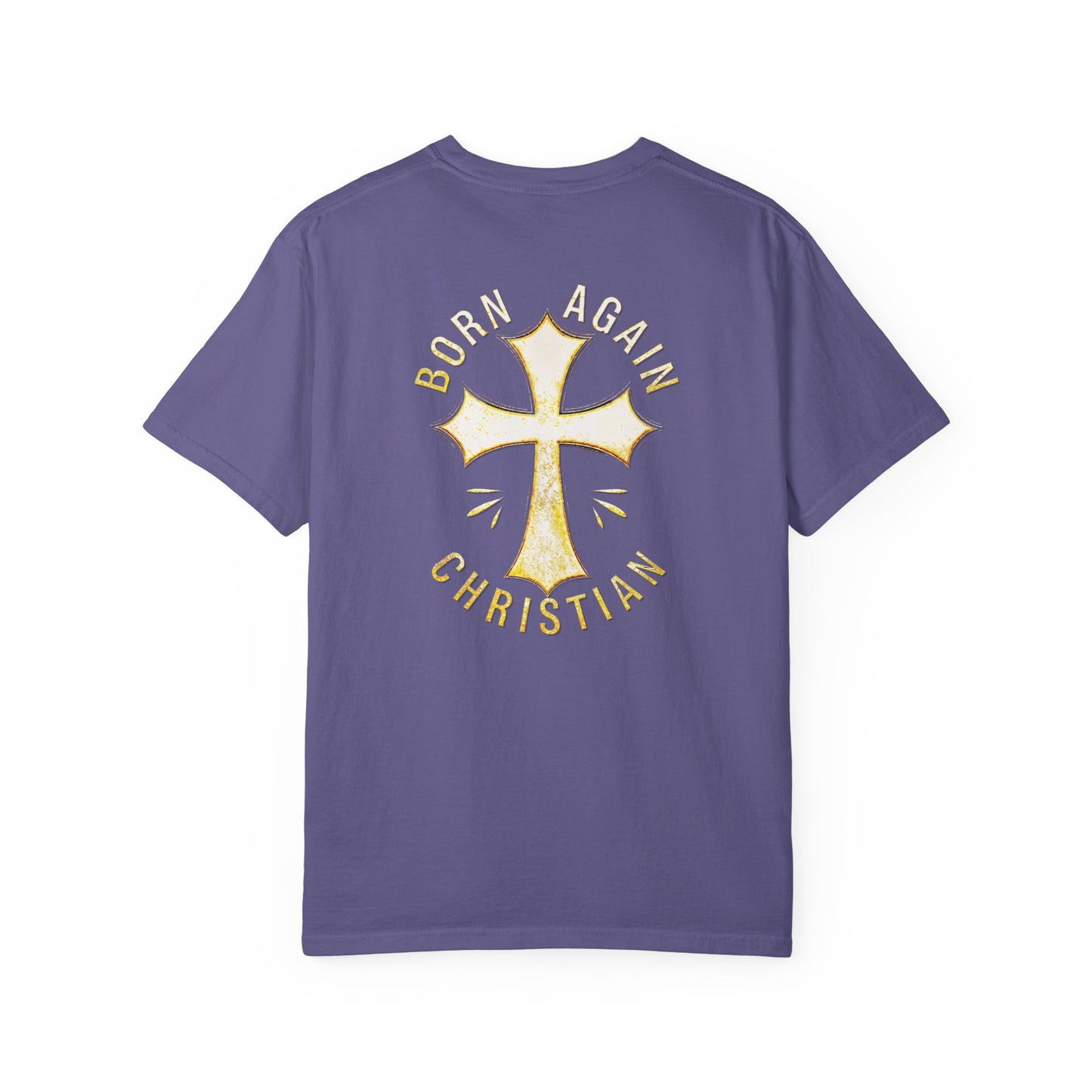 "Born Again Christian" #02, Unisex T-shirt