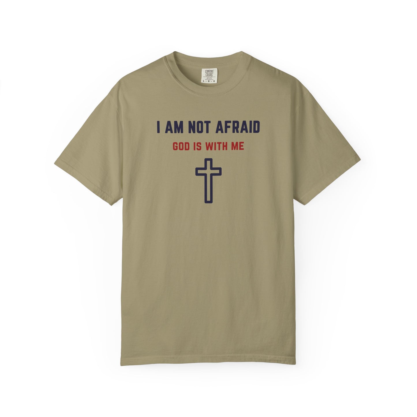 "I am not Afraid", Unisex T-shirt (Light Colors)