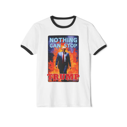 "Nothing Can Stop Trump", Unisex Cotton Ringer T-Shirt