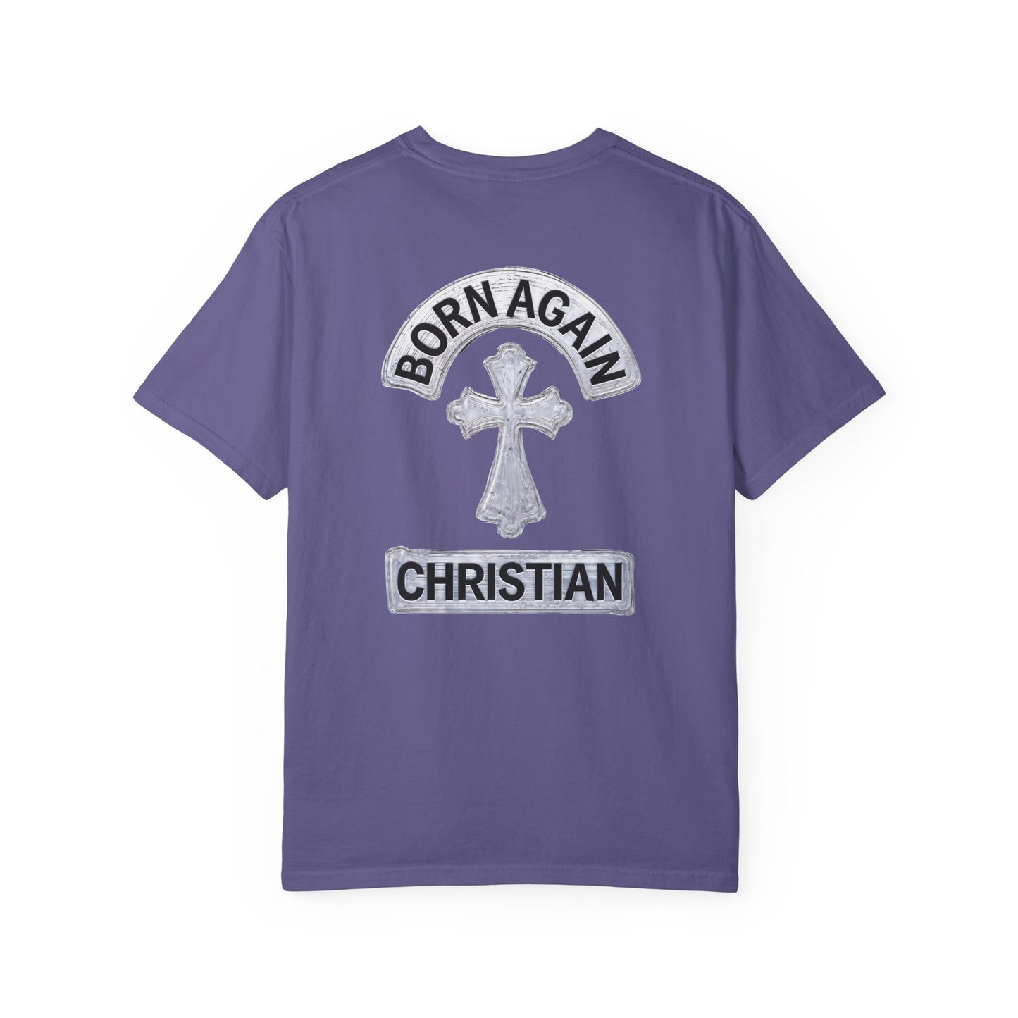 "Born Again Christian" #03, Unisex T-shirt