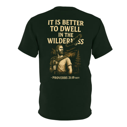 "Proverbs 21:19 (KJV)", Wearable Art Unisex T-shirt (Dark Woodland Green)