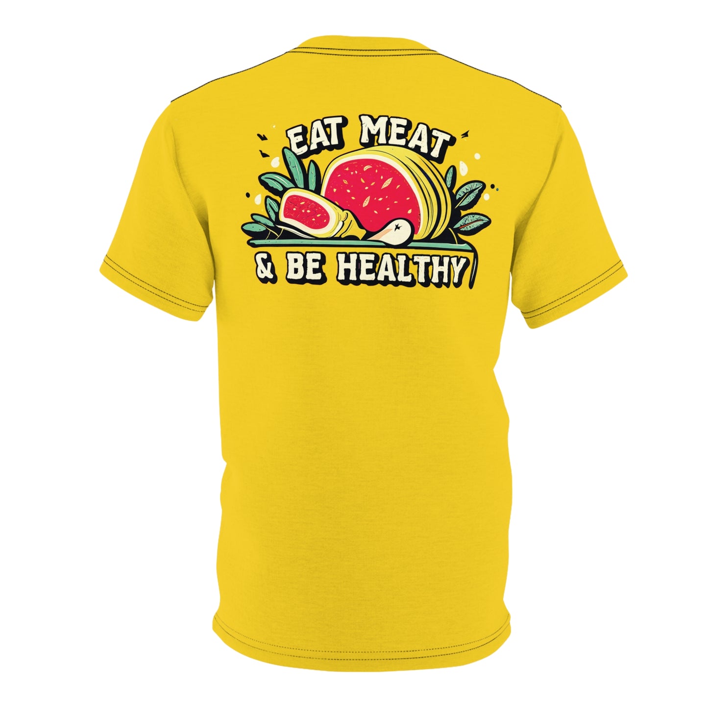 "Eat Meat & Be Healthy", Unisex T-shirt (Gold Yellow)