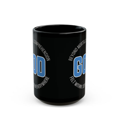 "GOD Beyond Comprehension", Black Mug