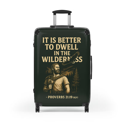 "Proverbs 21:19 (KJV), Suitcases (Dark Woodland Green)