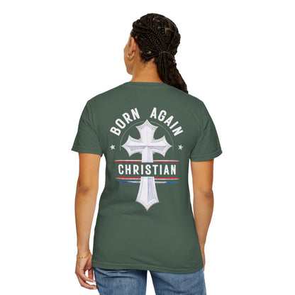 "Born Again Christian" #04, Unisex T-shirt