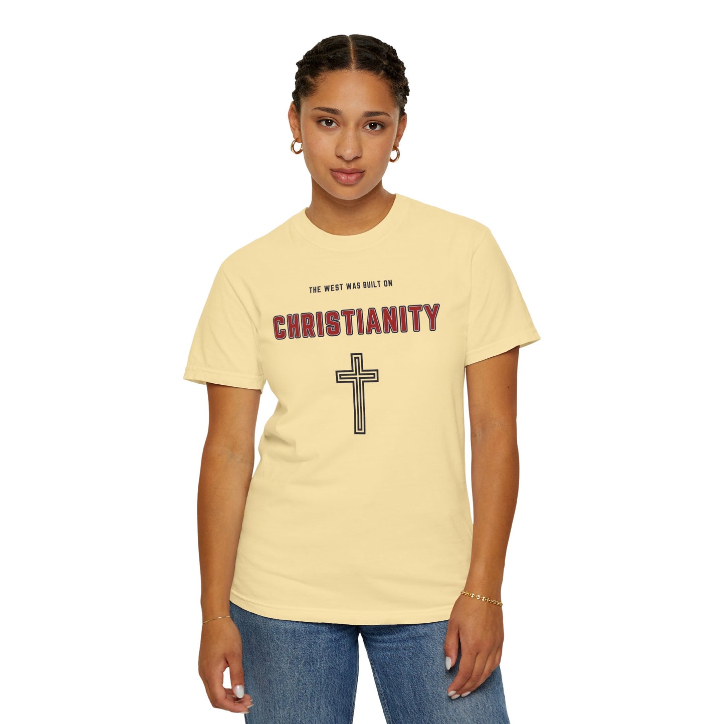"The West was built on Christianity", Unisex T-shirt