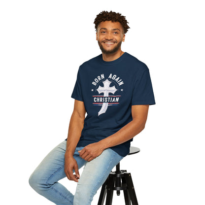 "Born Again Christian" #04, Unisex T-shirt