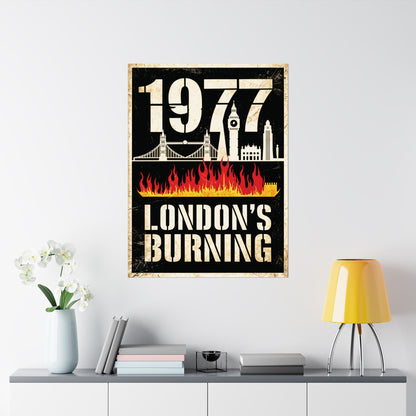 "1977 London's Burning", Matte Vertical Poster