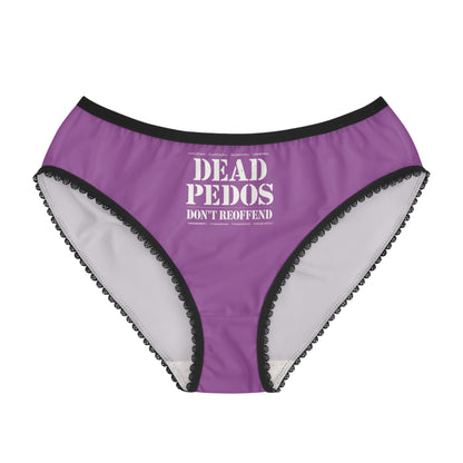 "Dead Pedos Don't Re-Offend", Women's Briefs (Violet Benediction)