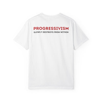 "Progressivism Slowly Destroys From Within", Unisex T-shirt (Light Colors)