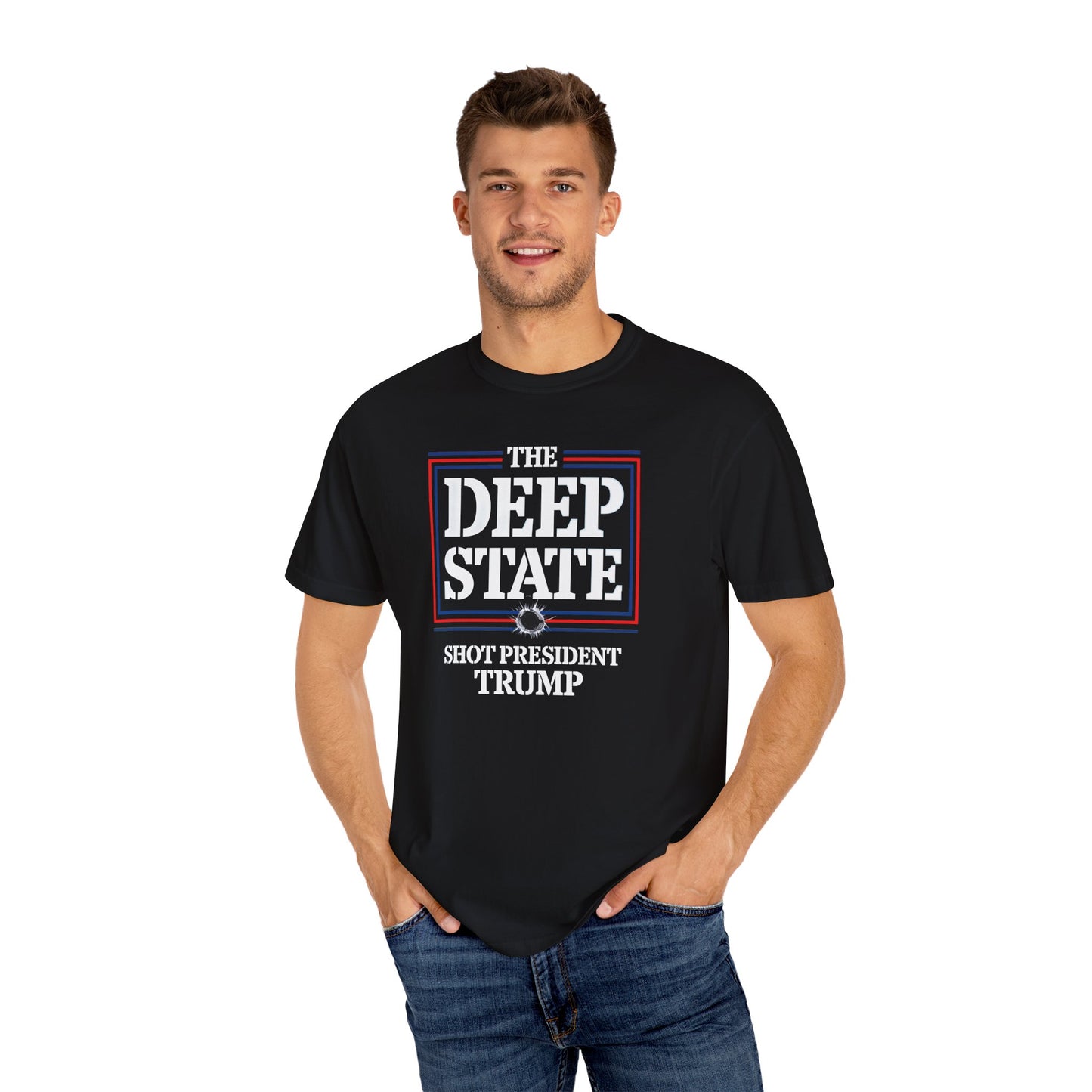 "The Deep State Shot President Trump" #01, Unisex T-shirt
