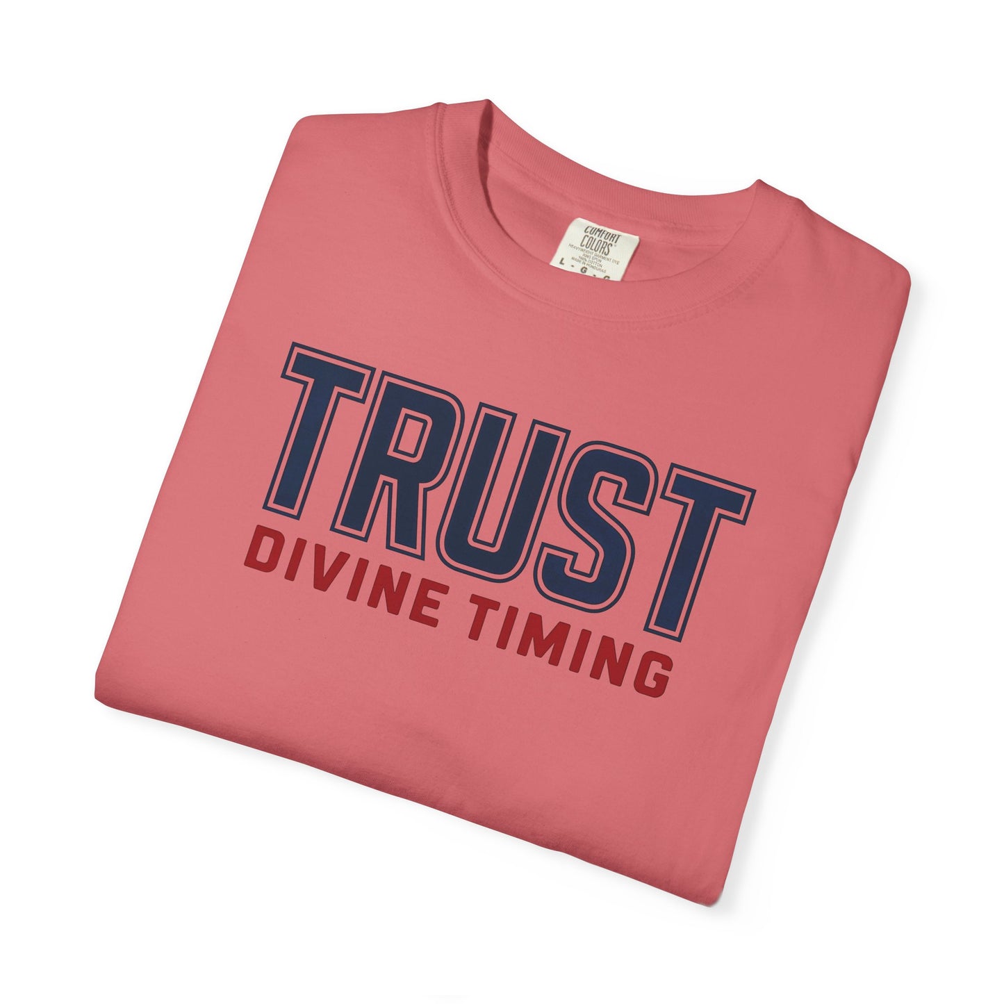 "Trust Divine Timing" #02, Unisex T-shirt