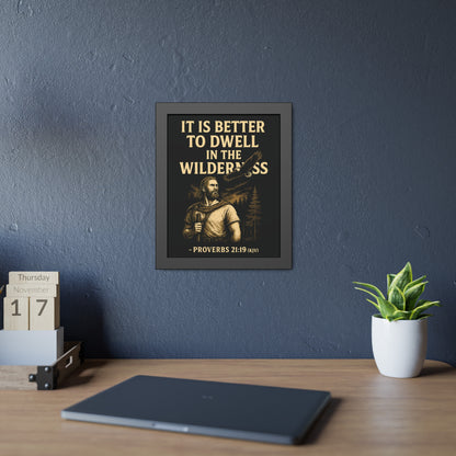 "Proverbs 21:19 (KJV)", Framed Paper Poster (Peatshadow Black)