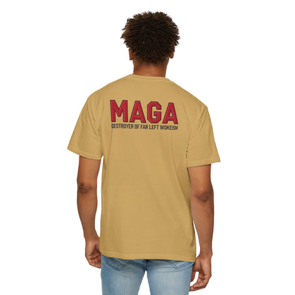 "MAGA - Destroyer of Far Left Wokeism", Unisex T-shirt