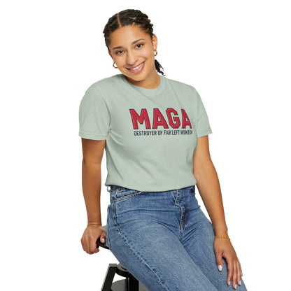 "MAGA - Destroyer of Far Left Wokeism", Unisex T-shirt