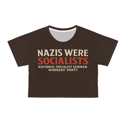 "Nazis were Socialists", Wearable Pattern Art Crop Tee (Zinnwaldite Brown)