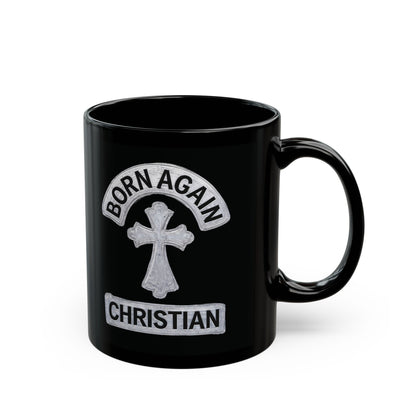 "Born Again Christian" #03, Black Mug (11oz & 15oz)