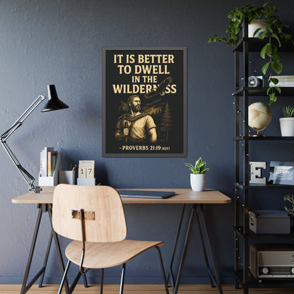 "Proverbs 21:19 (KJV)", Framed Paper Poster (Peatshadow Black)