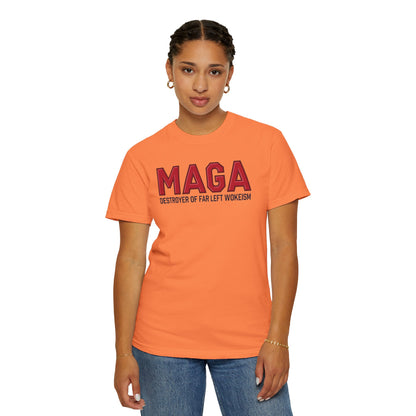 "MAGA - Destroyer of Far Left Wokeism", Unisex T-shirt