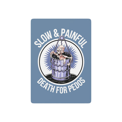 "Death for Pedos",  Cultural Playing Cards (Blue-Gray) - Go Medieval!