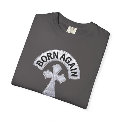 "Born Again Christian" #03, Unisex T-shirt