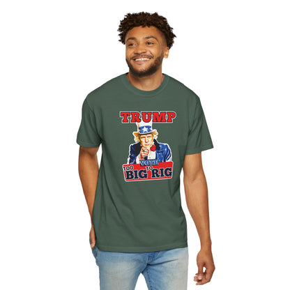 "Trump - Too Big To Rig", Unisex T-shirt