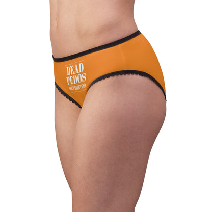 "Dead Pedos Don't Re-Offend", Women's Briefs (Bold Orange)