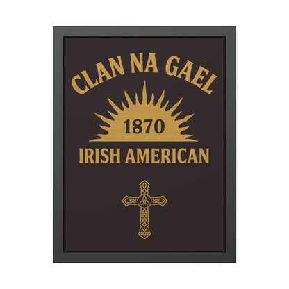 "Clan na Gael - Irish American", Framed Paper Poster (Seal Brown)