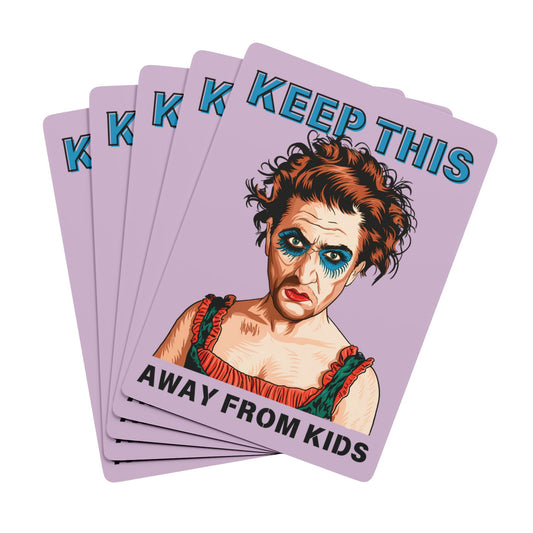 "Keep This Away from Kids", Cultural Playing Cards (Thistle)