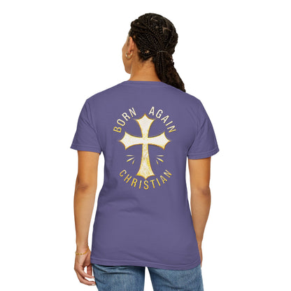 "Born Again Christian" #02, Unisex T-shirt