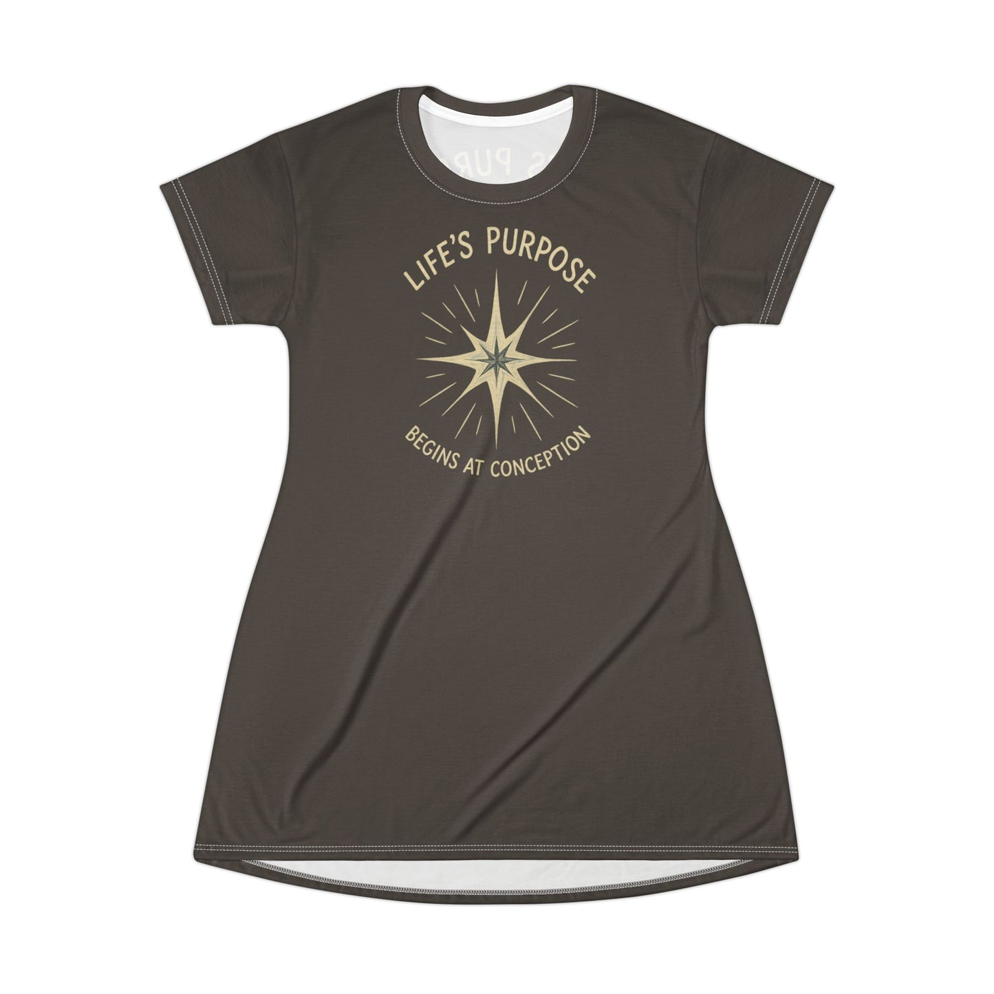 "Life's Purpose Begins at Conception #02", T-Shirt Dress (Dried Dates)