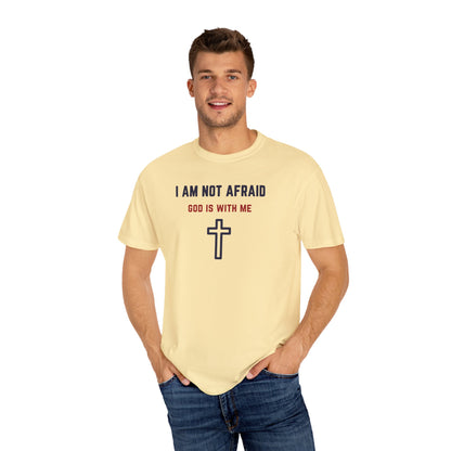 "I am not Afraid", Unisex T-shirt (Light Colors)