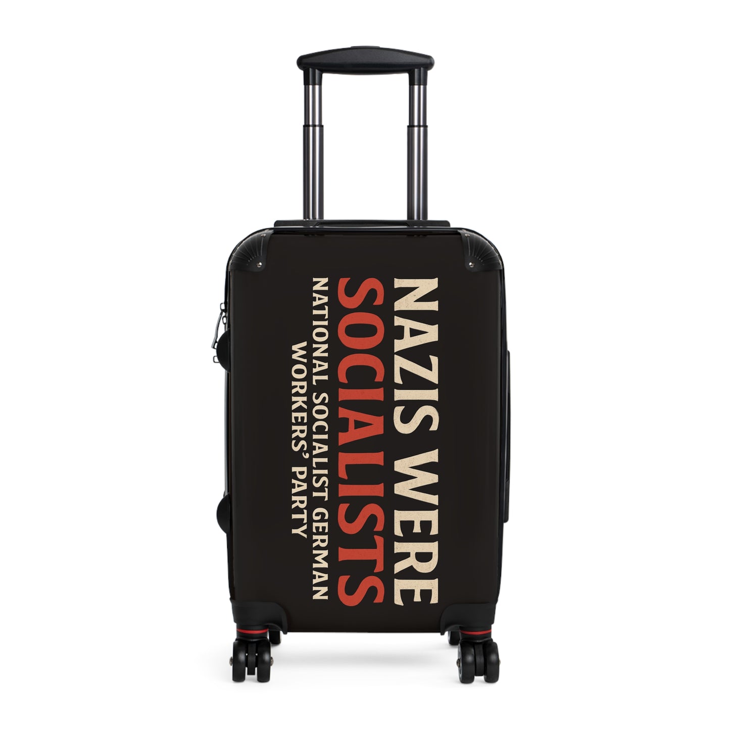 "Nazis were Socialists", Suitcase (Soot Black)