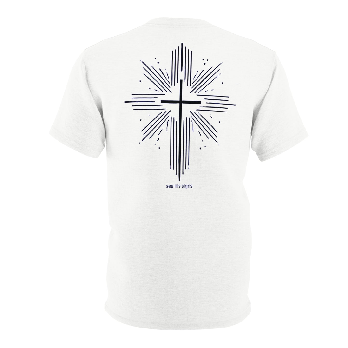 "see His signs" Wearable Art, Unisex T-shirt