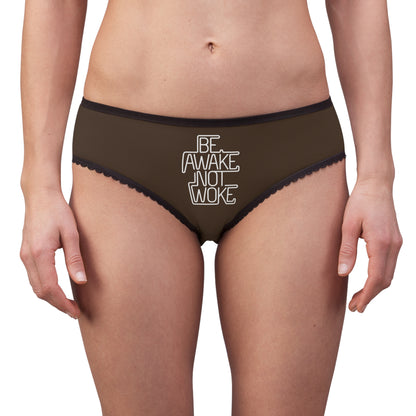 "Be Awake Not Woke" #1, Women's Briefs (Dark Chocolate Brown)