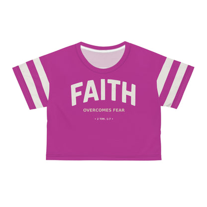 "Faith Overcomes Fear", Crop Tee (Prairie Foxglove Pink)
