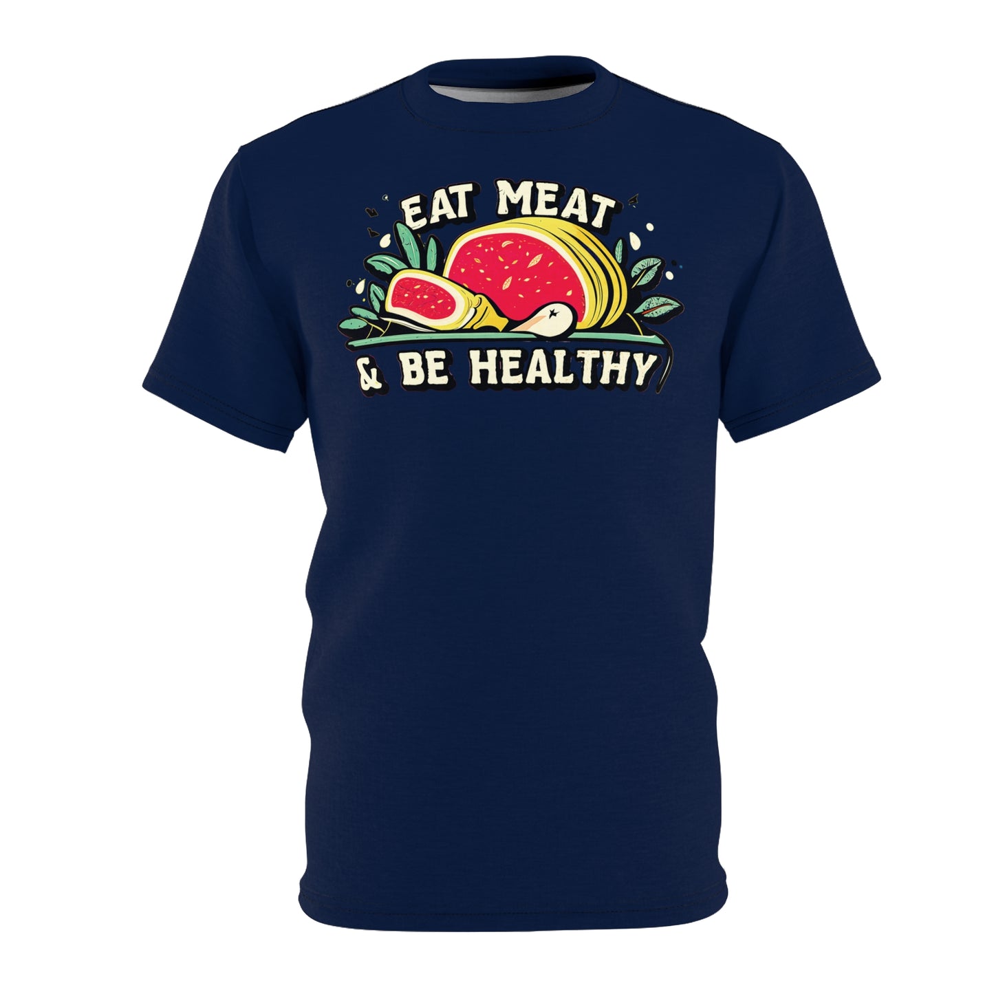 "Eat Meat & Be Healthy", Unisex T-shirt (Deep Ocean Blue)