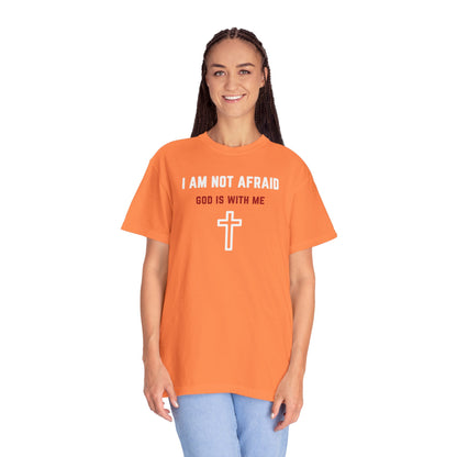 "I am not Afraid", Unisex T-shirt (Dark Colors)