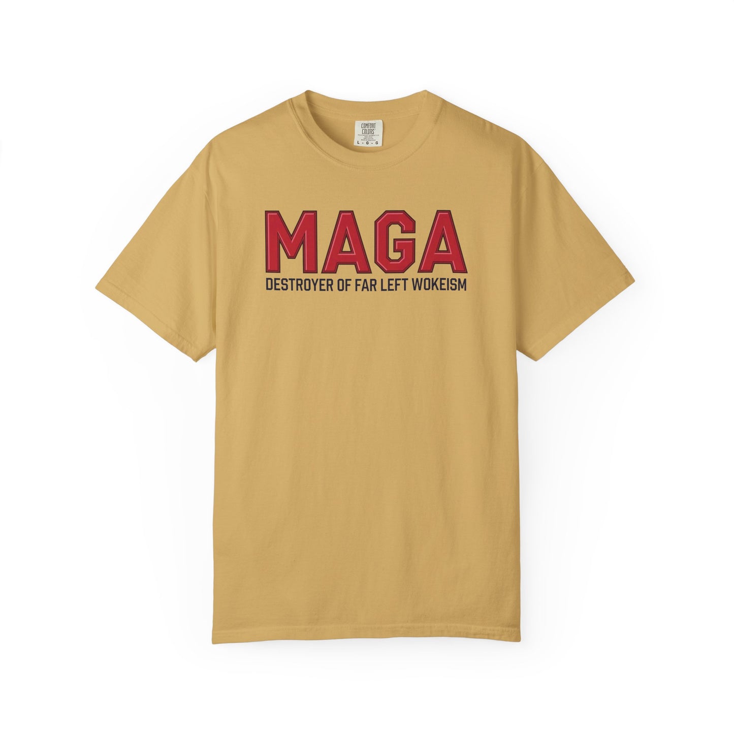 "MAGA - Destroyer of Far Left Wokeism", Unisex T-shirt