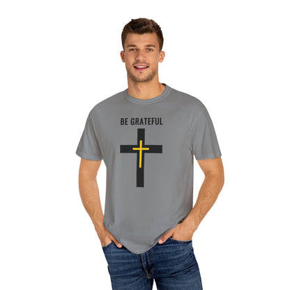 "Be Grateful", Unisex T-shirt