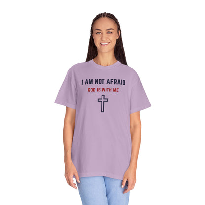 "I am not Afraid", Unisex T-shirt (Light Colors)