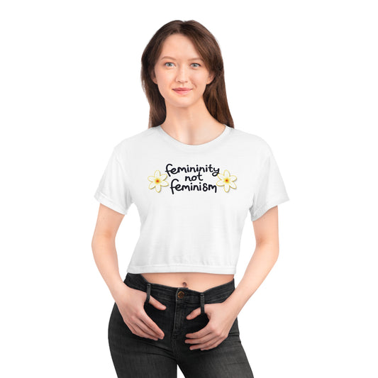 "Femininity not Feminism" #01, Crop Tee
