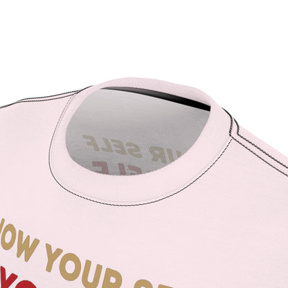 "Know Your Self", Unisex T-shirt (Pink Tutu)