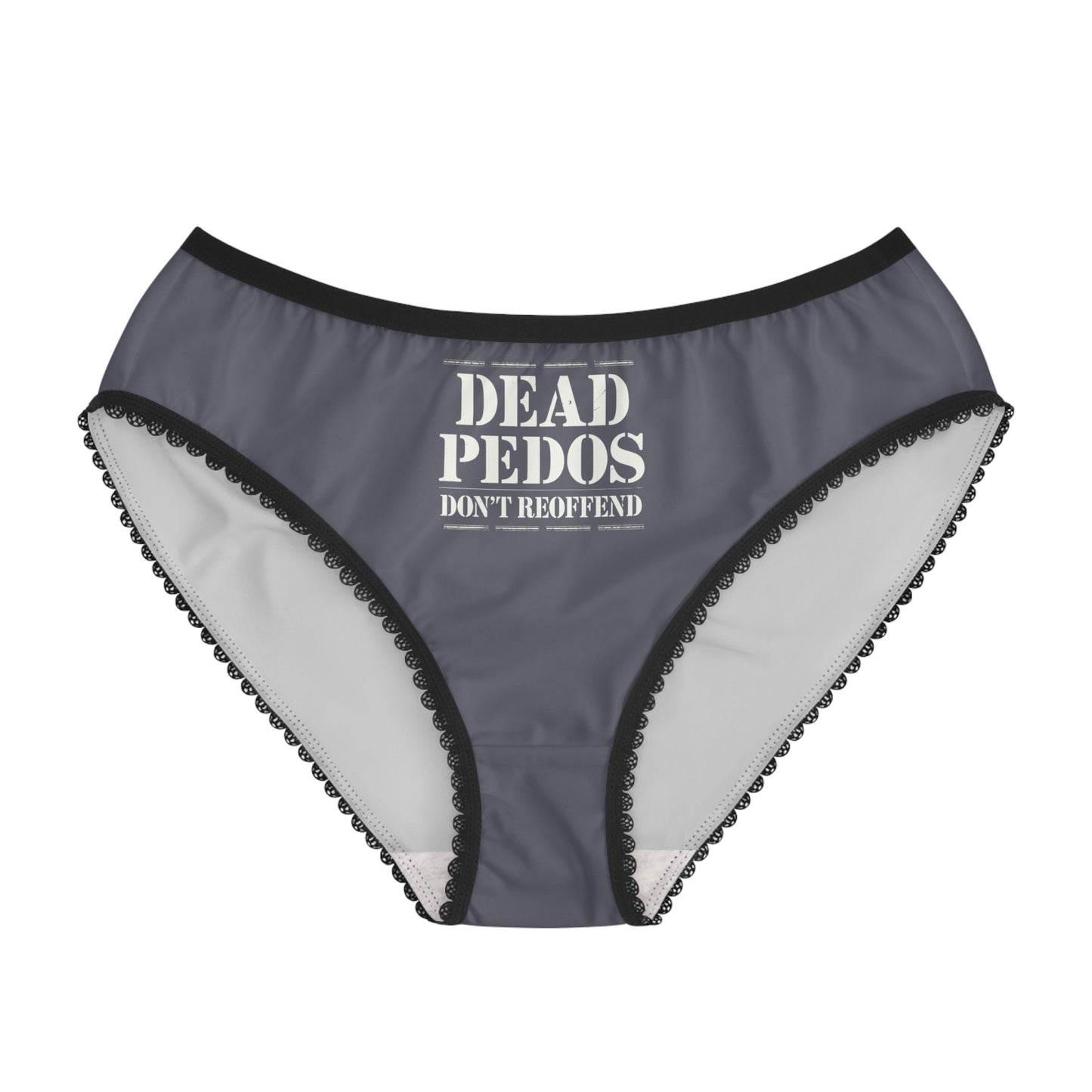 "Dead Pedos Don't Re-Offend", Women's Briefs (Dolphin Grey)